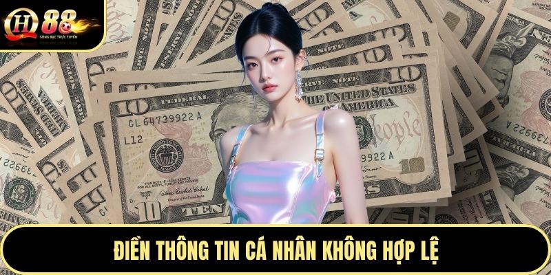 Điền thông tin cá nhân không hợp lệ