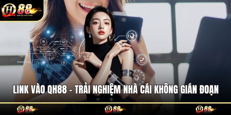 Link vào QH88
