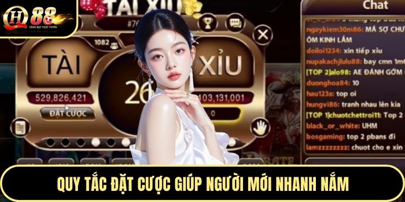 Quy tắc đặt cược giúp người mới nhanh nắm
