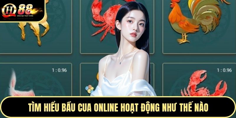 Tìm hiểu bầu cua online hoạt động như thế nào