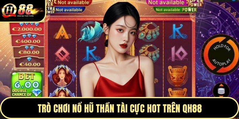 Trò chơi nổ hũ Thần Tài cực hot trên QH88